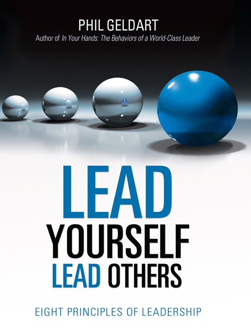 Title details for Lead Yourself Lead Others by Phil Geldart - Available